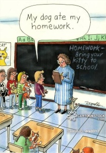 Homework: Bring Your Kitty To School.  'My dog ate my homework.'