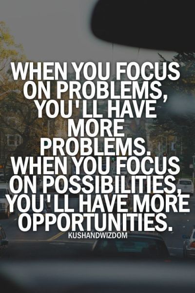 attitude - focus on possibilities
